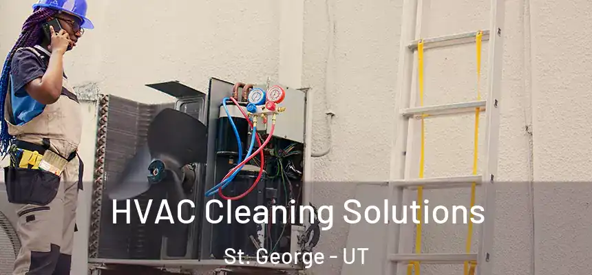 HVAC Cleaning Solutions St. George - UT