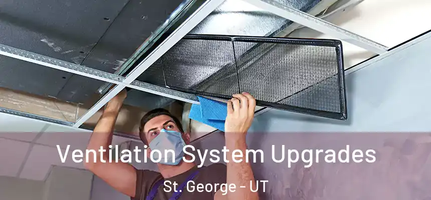  Ventilation System Upgrades St. George - UT